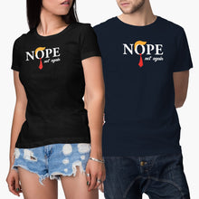 Nope Not Again T-Shirt Shirt