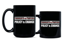 Anti NRA Mug Policy Change Enough is Enough Coffee Mug Never Again Mug March for Our Lives