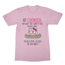 Hey Cuntmuffin Shirt Funny Gag Gift Douche Canoe T-Shirt Cuntmuffin Tee