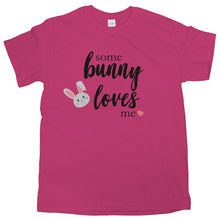 Some Bunny Loves You Shirt Some Bunny Loves You T Shirt Cute Easter Gifts