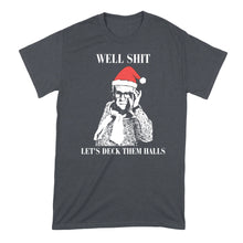 Leslie Jordan Christmas Shirt Well Sh*t Let's Deck Them Halls