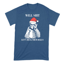 Leslie Jordan Christmas Shirt Well Sh*t Let's Deck Them Halls