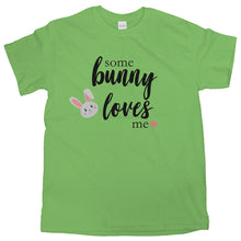 Some Bunny Loves You Shirt Some Bunny Loves You T Shirt Cute Easter Gifts