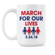 March for Our Lives Coffee Mug Never Again Mugs Enough is Enough Cup Gun Control Gift