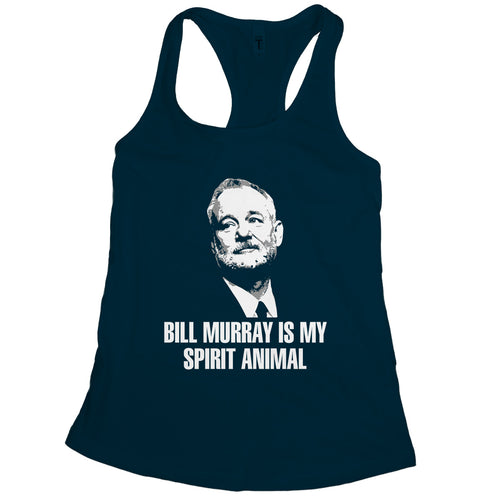 Bill Murray Shirt Womens Bill Murray is My Spirit Animal Tank Top for Women