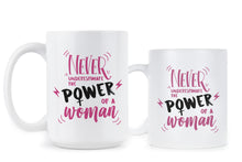Never Underestimate the Power of a Woman Coffee Mugs Girl Power Mug Girl Boss Coffee Mug
