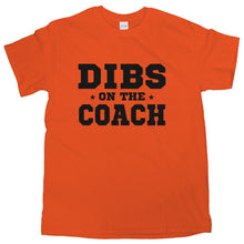 Dibs On The Coach Tshirt Dibs Coach Shirt Ive Got Dibs On The Coach Shirt