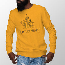 Plants Are Friends Sweatshirt Plants Are My Friends