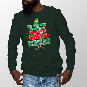 The Best Way to Spread Christmas Cheer Sweatshirt Best Way to Spread Christmas Cheer Sweatshirt