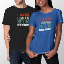 Human Scum Shirt Never Trump T Shirt I Am Human Scum Never Trumper Shirt