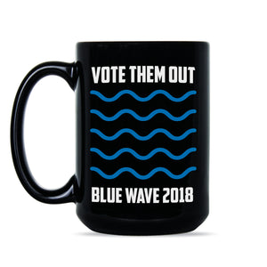 Blue Wave 2018 Democrats Coffee Mug Vote Them Out