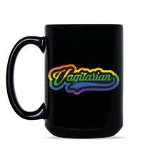 Vagitarian Mug Funny Lesbian Mug Vagitarian Coffee Mug