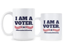 I Am A Voter November is Coming Mug Midterms 2018 Coffee Mug