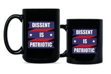 Dissent Is Patriotic Mug Resistance Coffee Mug Resistance is Patriotic Resist Mug