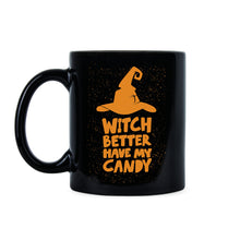 Witch Better Have My Coffee Mug Funny Witch Gift Mug Cup